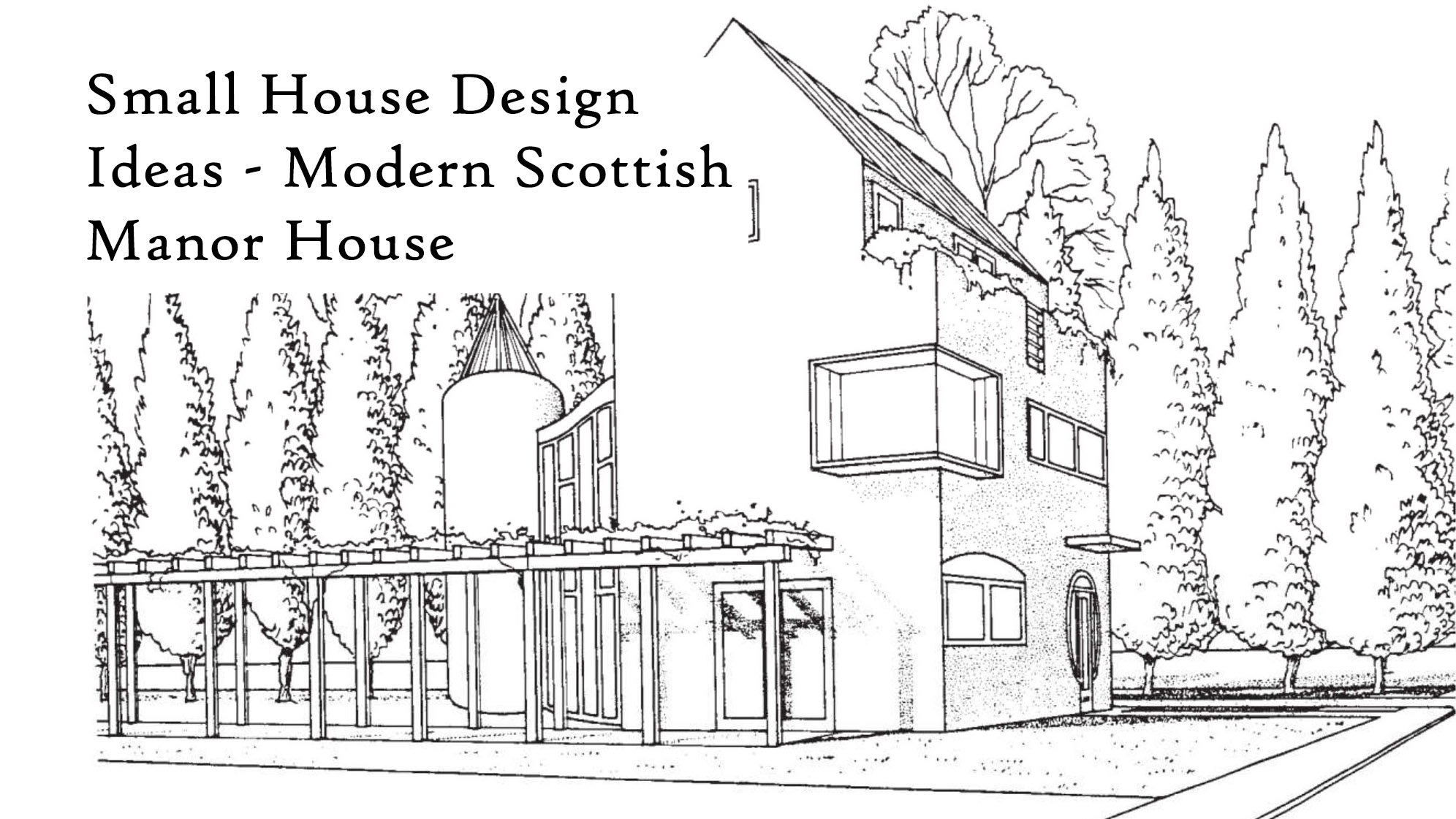 Small House Design Ideas - Modern Scottish Manor House