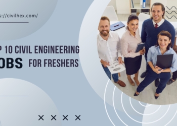 Civil Engineering Jobs for Freshers