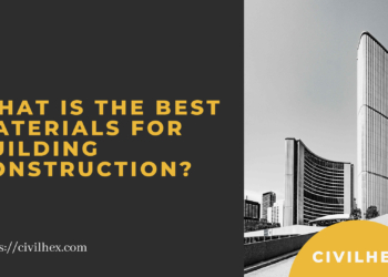 What-are-the-best-materials-for-building-construction